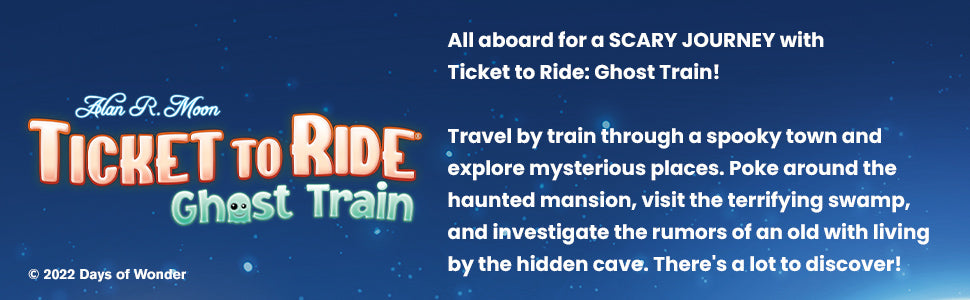 Ticket to Ride: Ghost Train