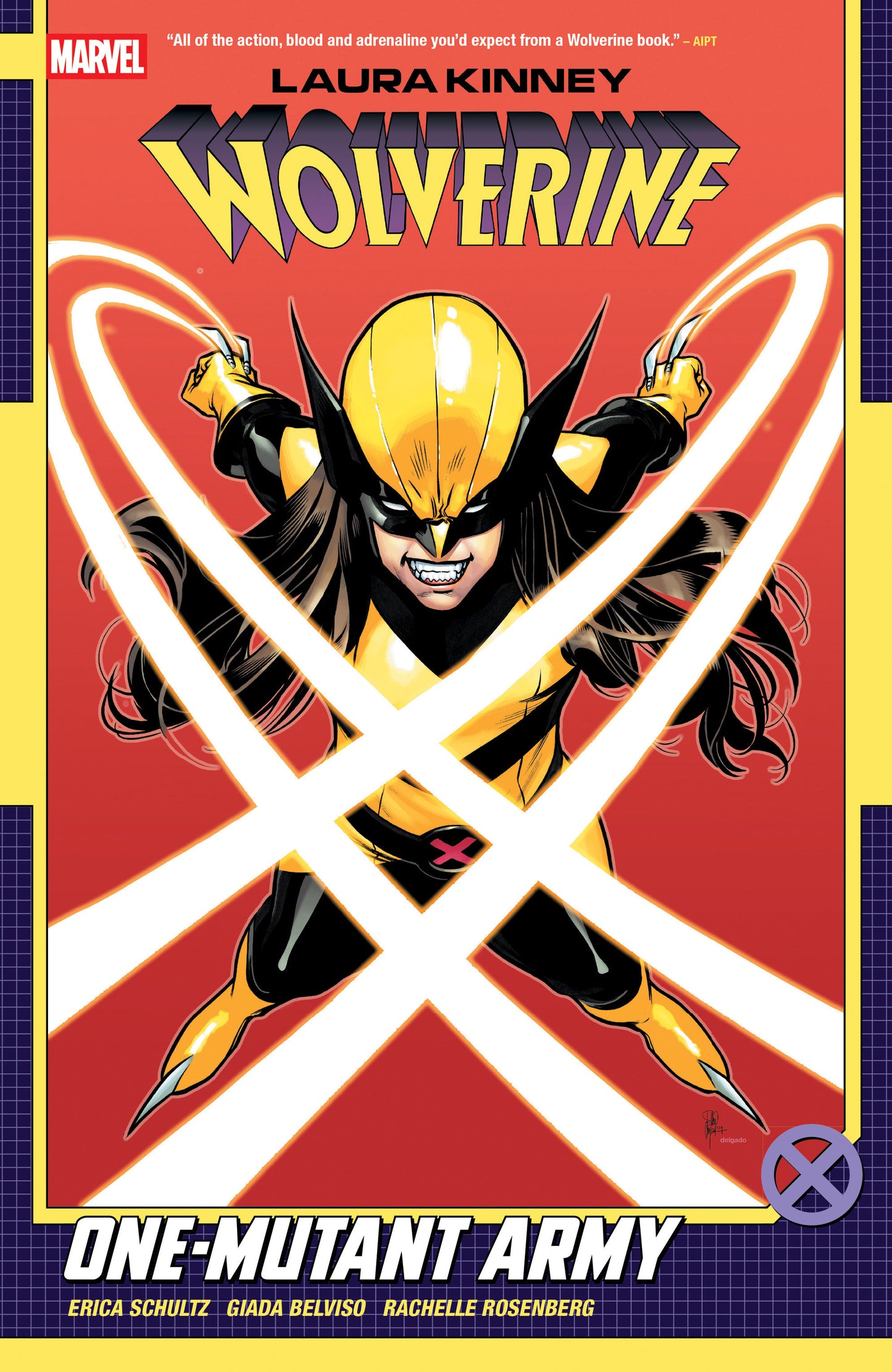 Laura Kinney: Wolverine Volume. 1   One Mutant Army